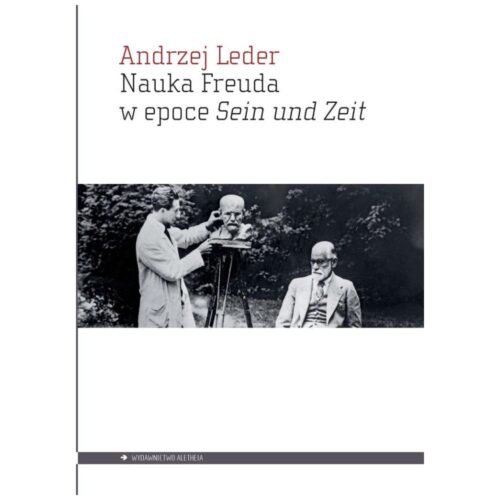 Nauka Freuda w epoce Sein und Zeit