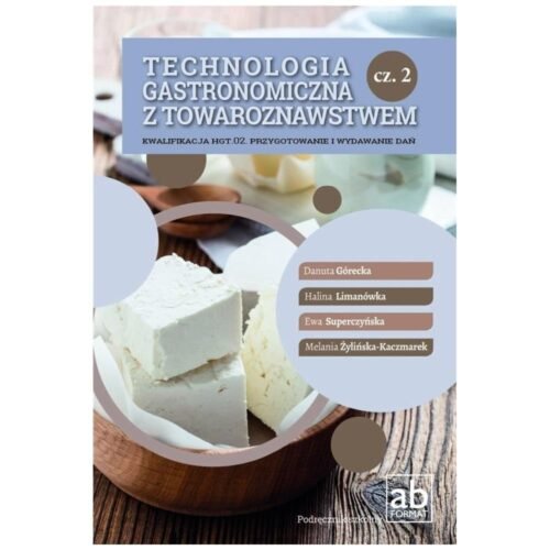 Technologia gastronomiczna.. HGT.02. cz.2