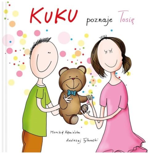 Kuku. Kuku poznaje Tosię