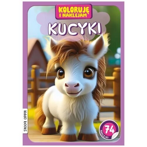 Koloruję i naklejam, Kucyki