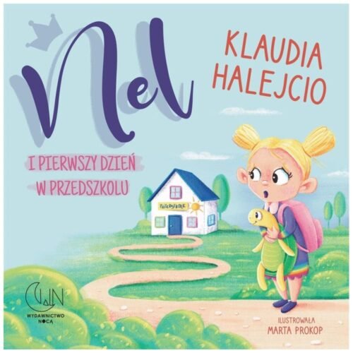 Nel i pierwszy dzień w przedszkolu