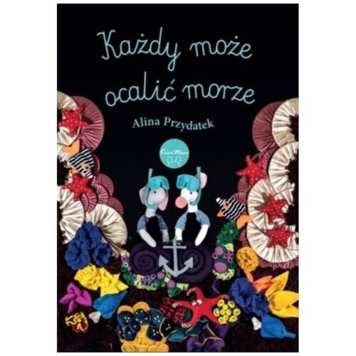 Każdy może ocalić morze