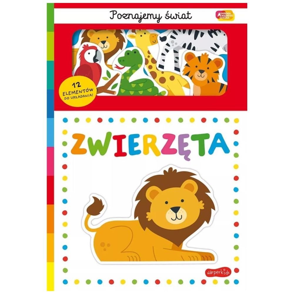 Akademia Mądrego Dziecka Poznajemy świat Zwierzęta