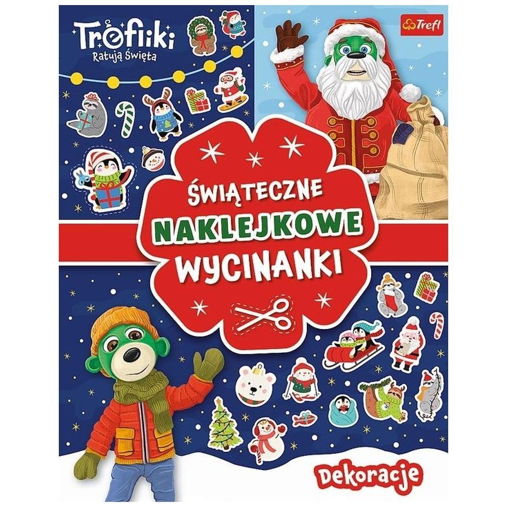 Trefiliki Ratują Święta. Dekoracje Świąteczne