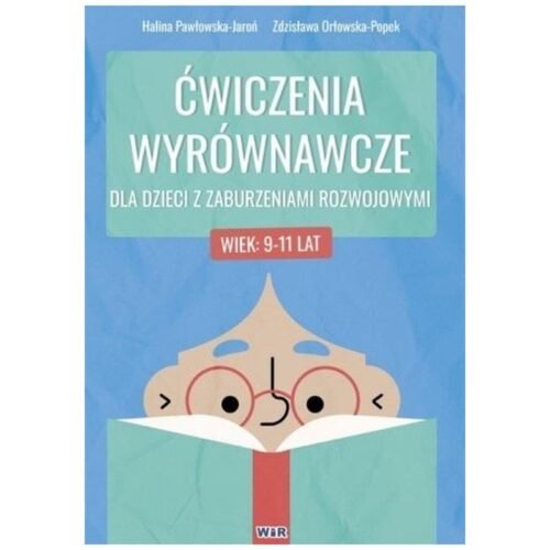 Ćwiczenia wyrównawcze dla dzieci... 9-11 lat