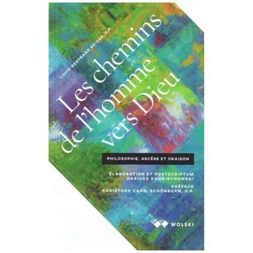 Les chemins de l'homme vers Dieu