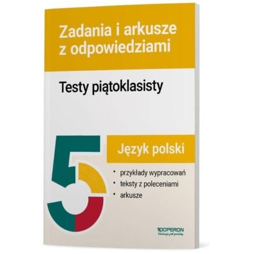 Testy piątoklasisty Język polski Zadania i arkusze