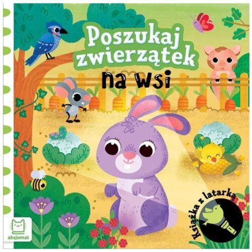 Poszukaj zwierzątek na wsi. Książka z latarką