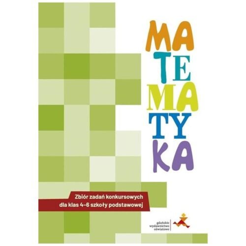 Zbiór zadań konkursowych dla klas 4-6