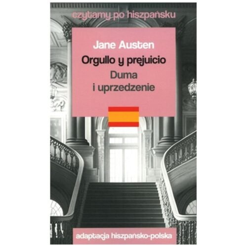 Czytamy po hiszpańsku - Duma i uprzedzenie