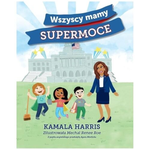 Wszyscy mamy supermoce
