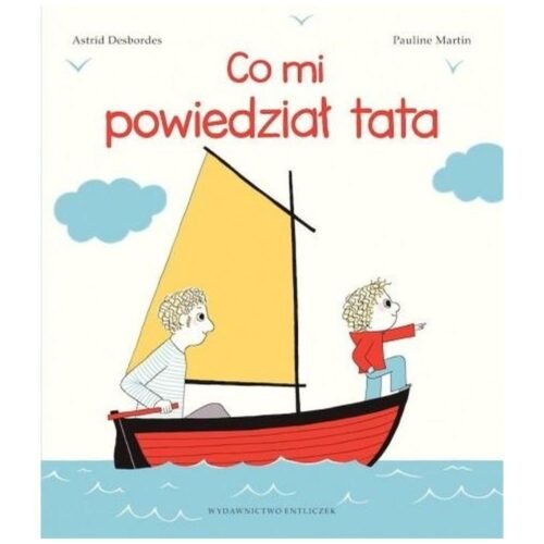 Co mi powiedział tata w.3