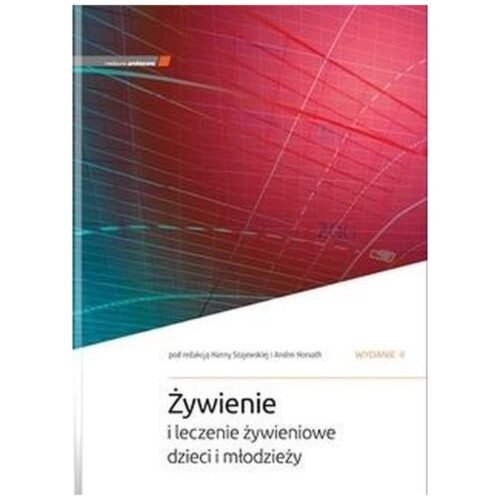Żywienie i leczenie żywieniowe dzieci i młodzieży