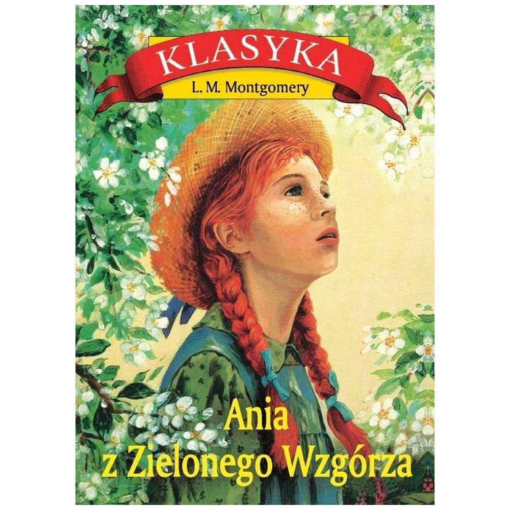 Ania z Zielonego Wzgórza