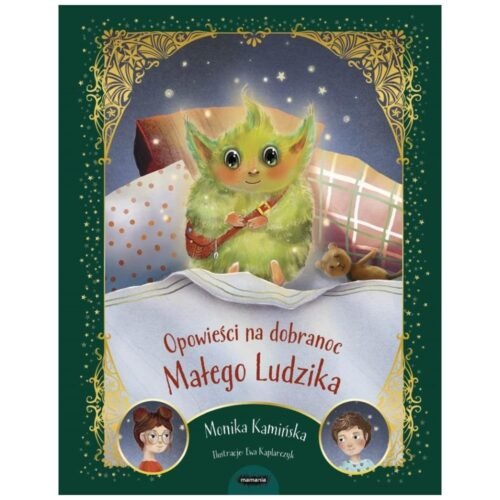 Opowieści na dobranoc Małego Ludzika