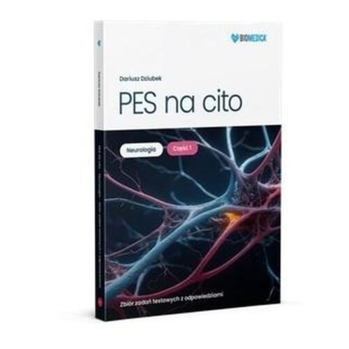 PES na cito. Neurologia cz. 1 Zb. zadań z odp.