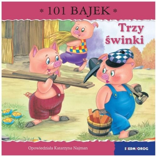 Trzy świnki. 101 bajek