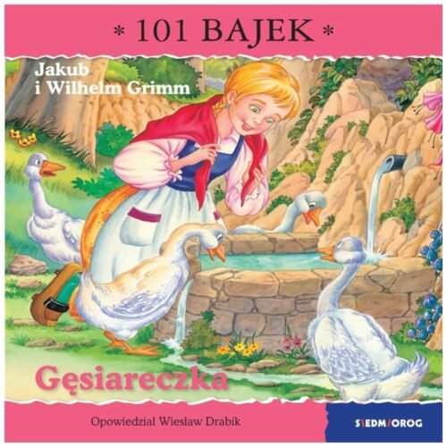 Gęsiareczka. 101 bajek