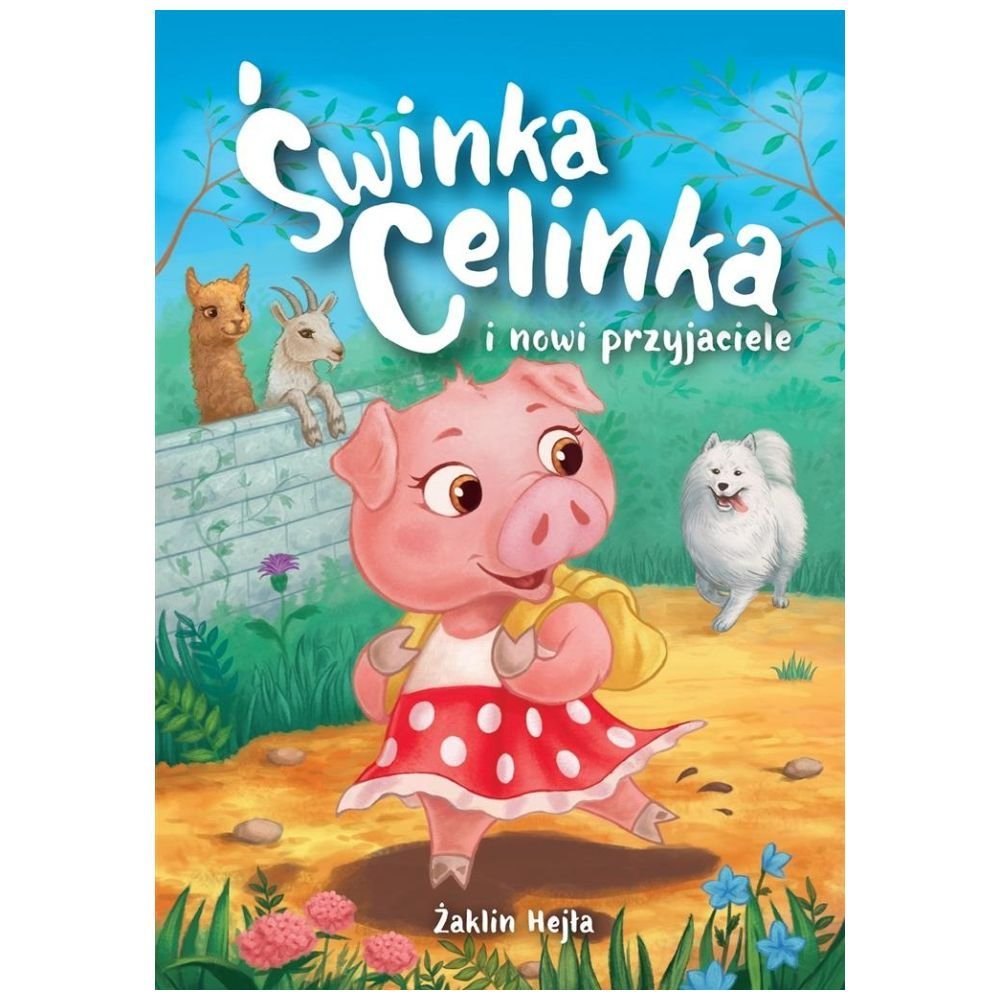 Świnka Celinka i nowi przyjaciele