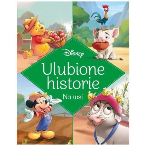 Ulubione historie. Na wsi. Disney