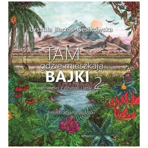 Tam, gdzie mieszkają bajki 2 ABINO