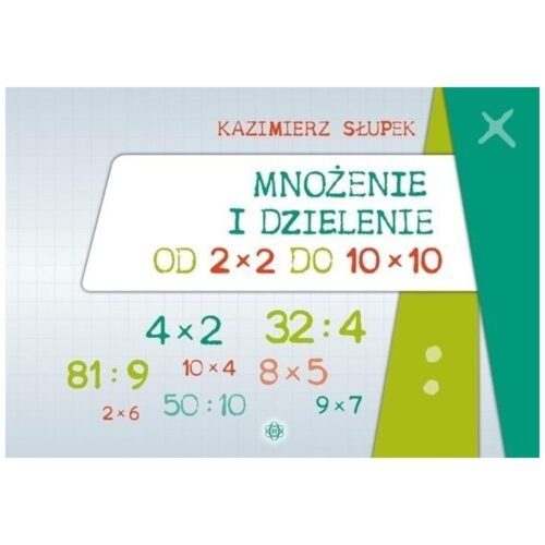 Mnożenie i dzielenie od 2x2 do 10x10