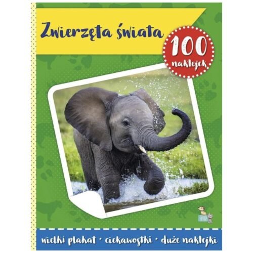 100 naklejek z plakatem. Zwierzęta świata