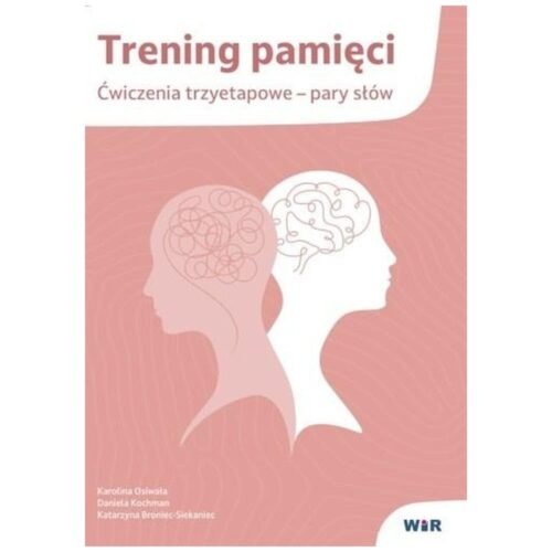 Trening pamięci. Ćwiczenia trzyetapowe pary słów