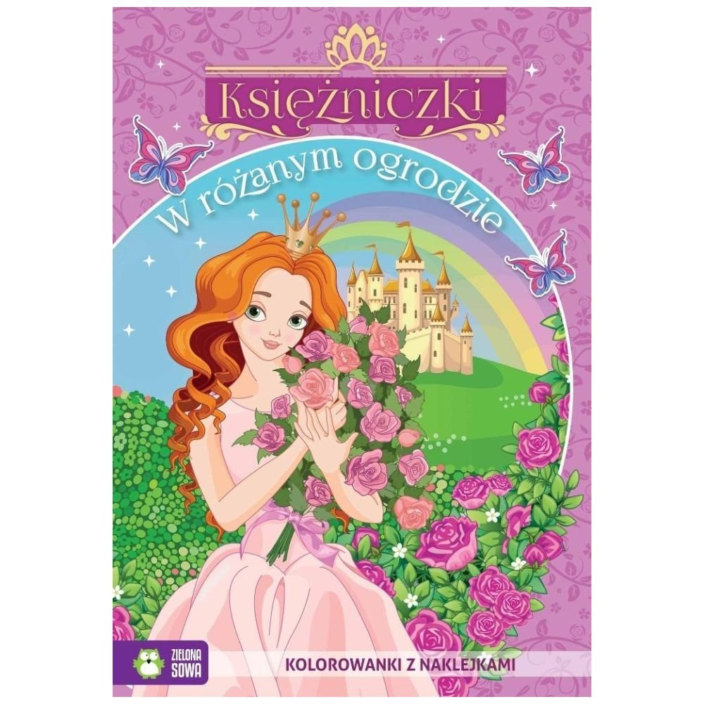 Księżniczki. W różanym ogrodzie