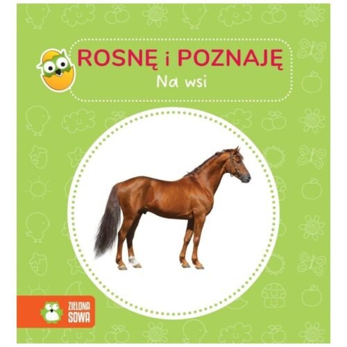 Rosnę i poznaję. Na wsi