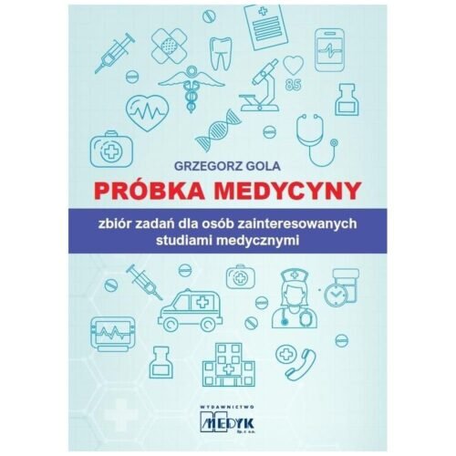 Próbka medycyny. Zbiór zadań