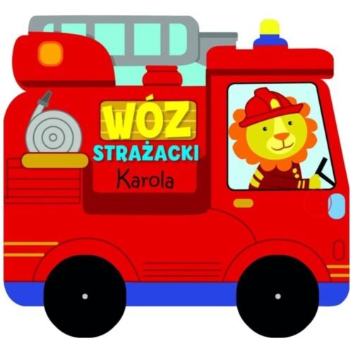 Wóz strażacki Karola