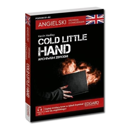 Angielski. Kryminał z ćwiczeniami Cold Little Hand