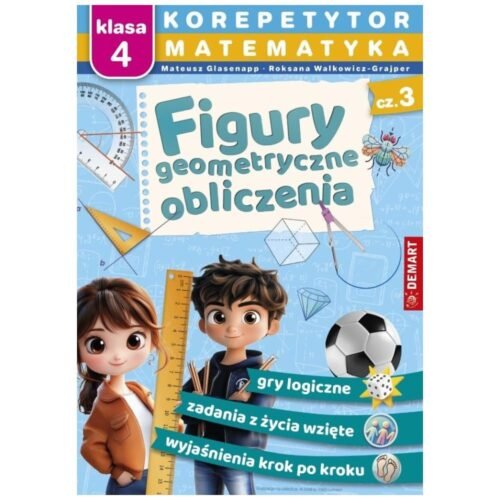 Korepetytor. Matematyka. Figury geometryczne...