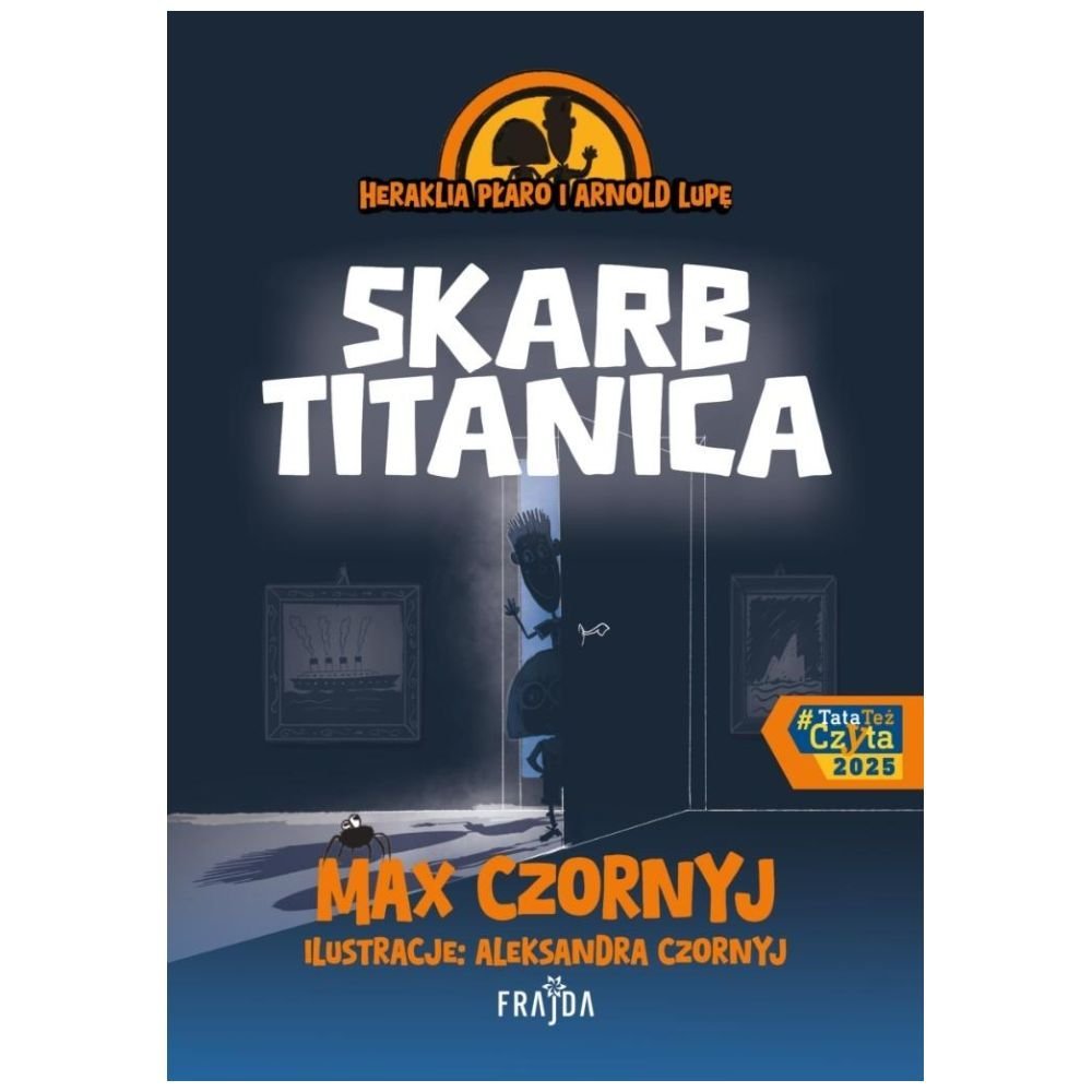 Heraklia Płaro i Arnold Lupę. Skarb Titanica