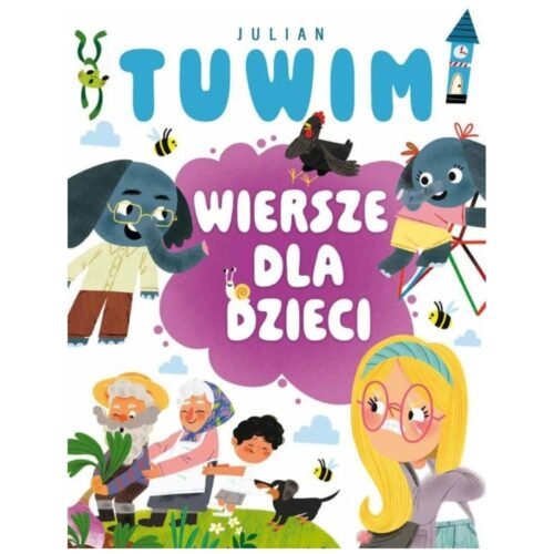 Julian Tuwim. Wiersze dla dzieci