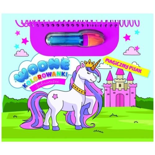 Jednorożce. Wodne kolorowanki. Magiczny pisak
