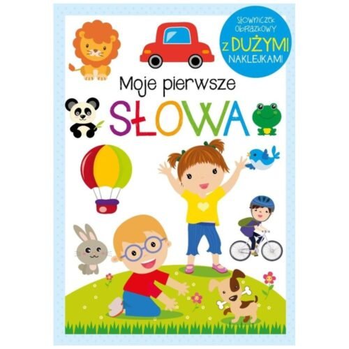Moje pierwsze słowa