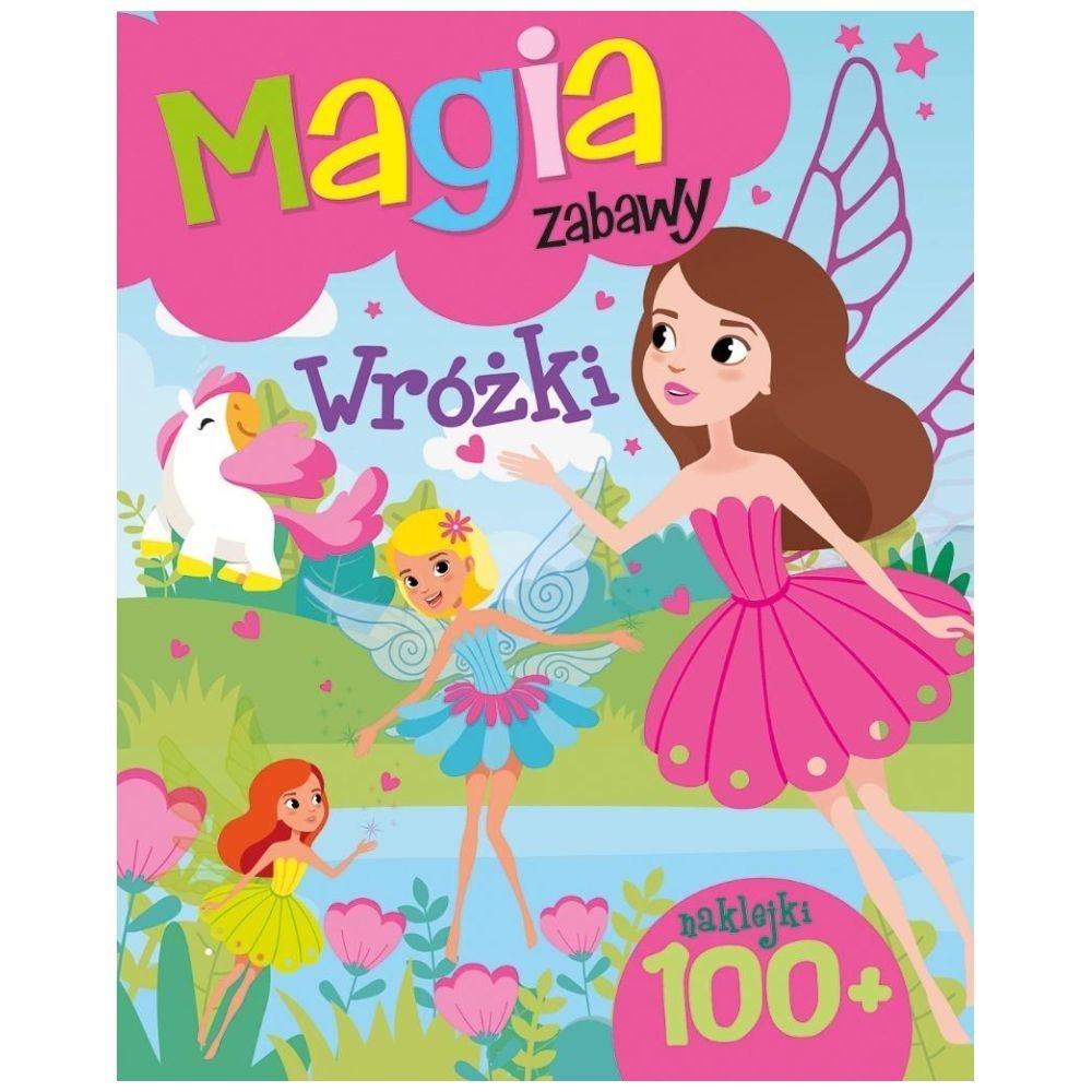 Magia zabawy. Wróżki