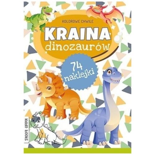Kolorowe chwile. Kraina dinozaurów