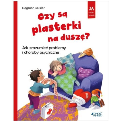 Czy są plasterki na duszę?