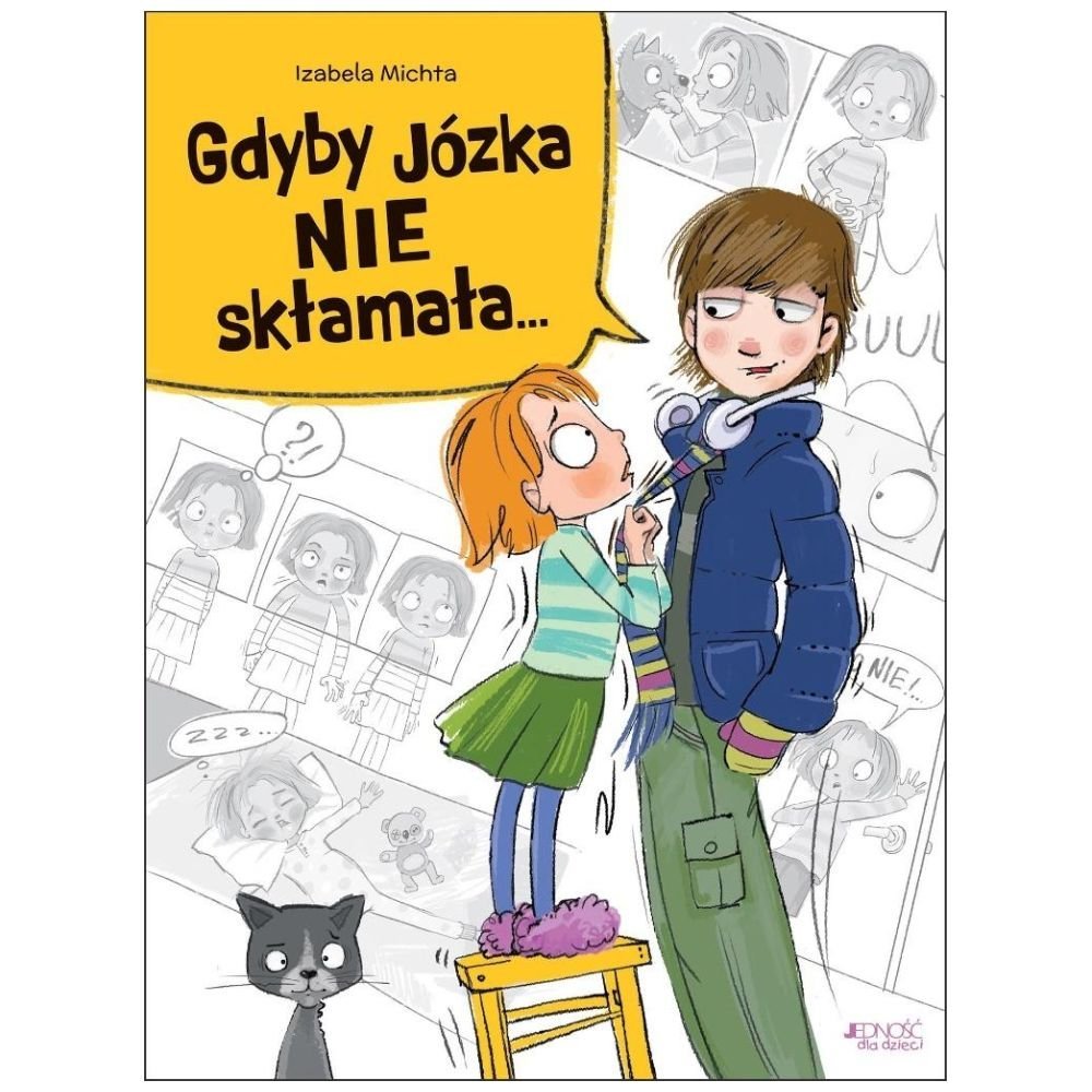 Gdyby Józka nie skłamała...