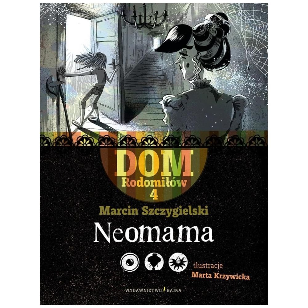 Dom Rodomiłów T.4 Neomama