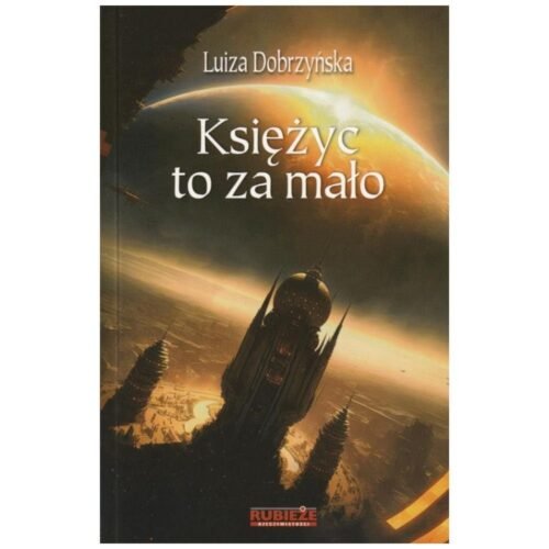 Księżyc to za mało