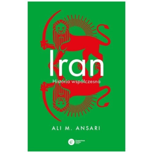 Iran. Historia współczesna