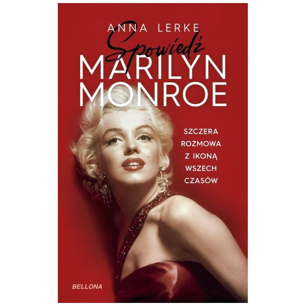 Spowiedź Marilyn Monroe