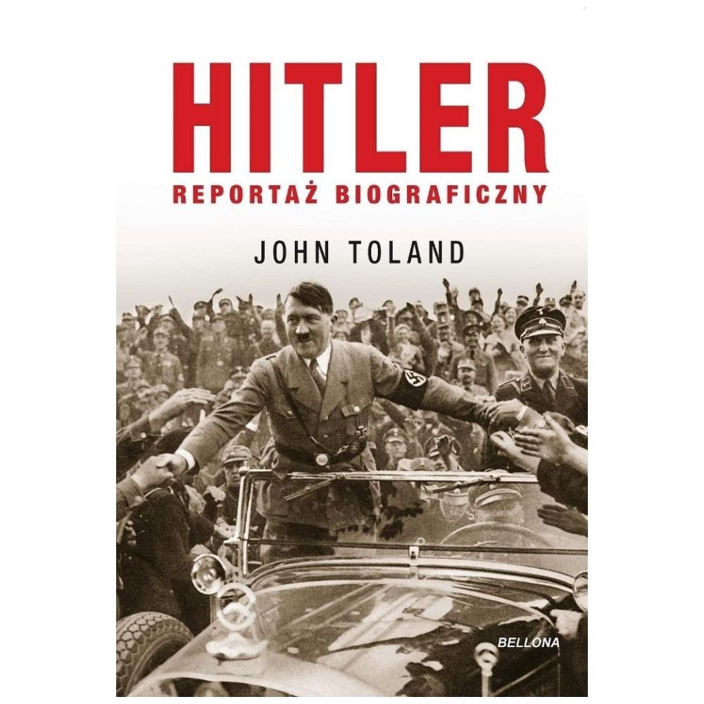 Hitler. Reportaż biograficzny