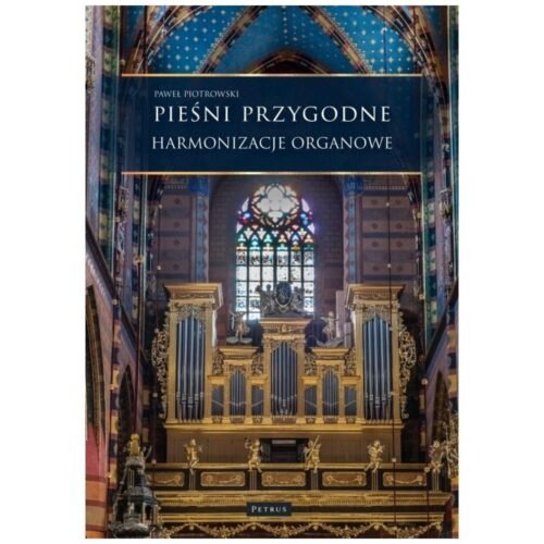 Pieśni przygodne. Harmonizacje Organowe