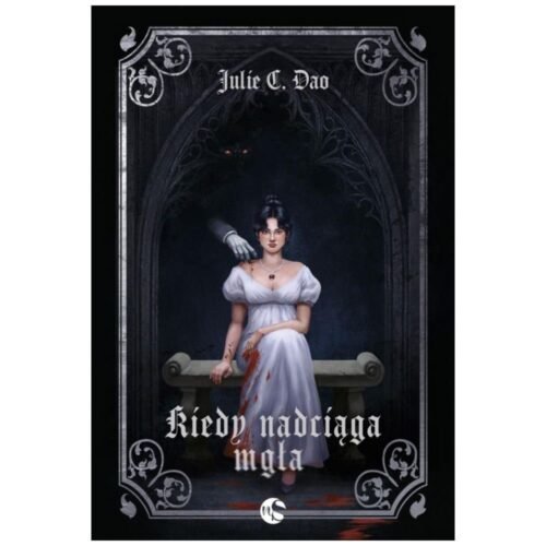 Kiedy nadciąga mgła T.1