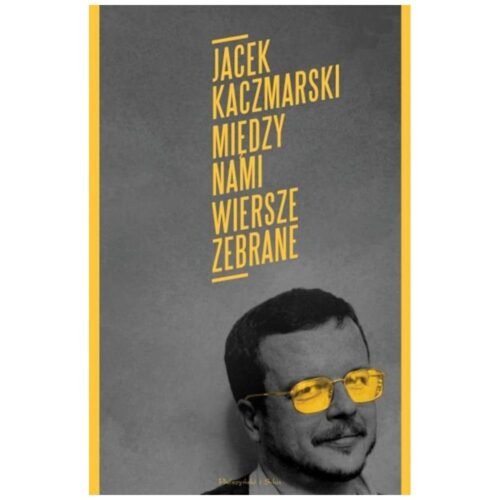 Między nami. Wiersze zebrane